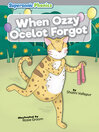 Imagen de portada para When Ozzy Ocelot Forgot